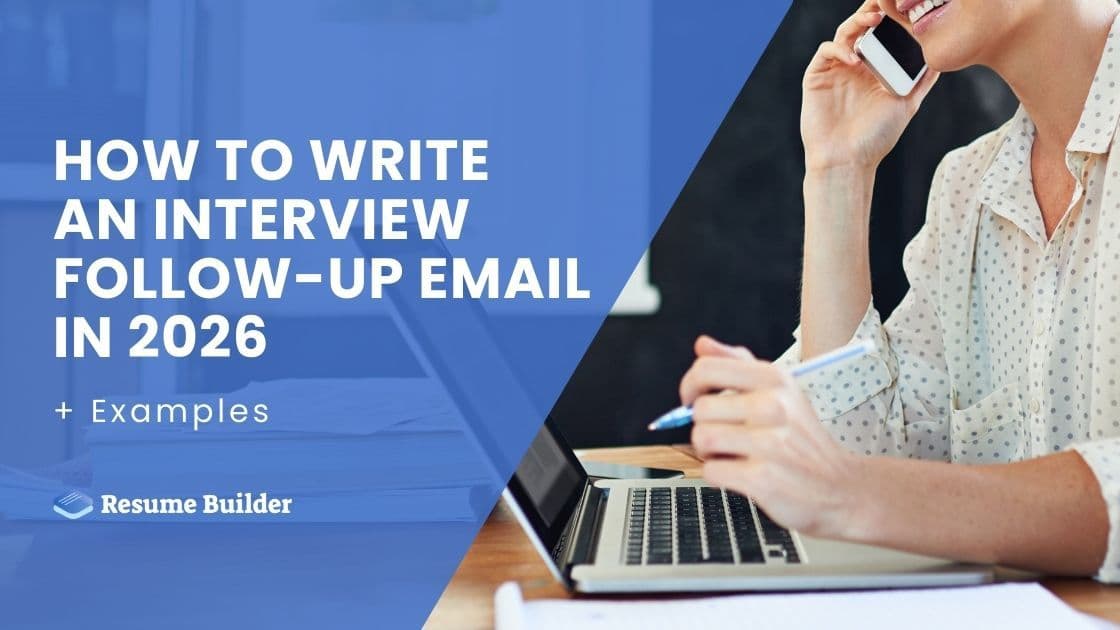 How to Write an Interview Follow-Up Email in 2026 + Examples