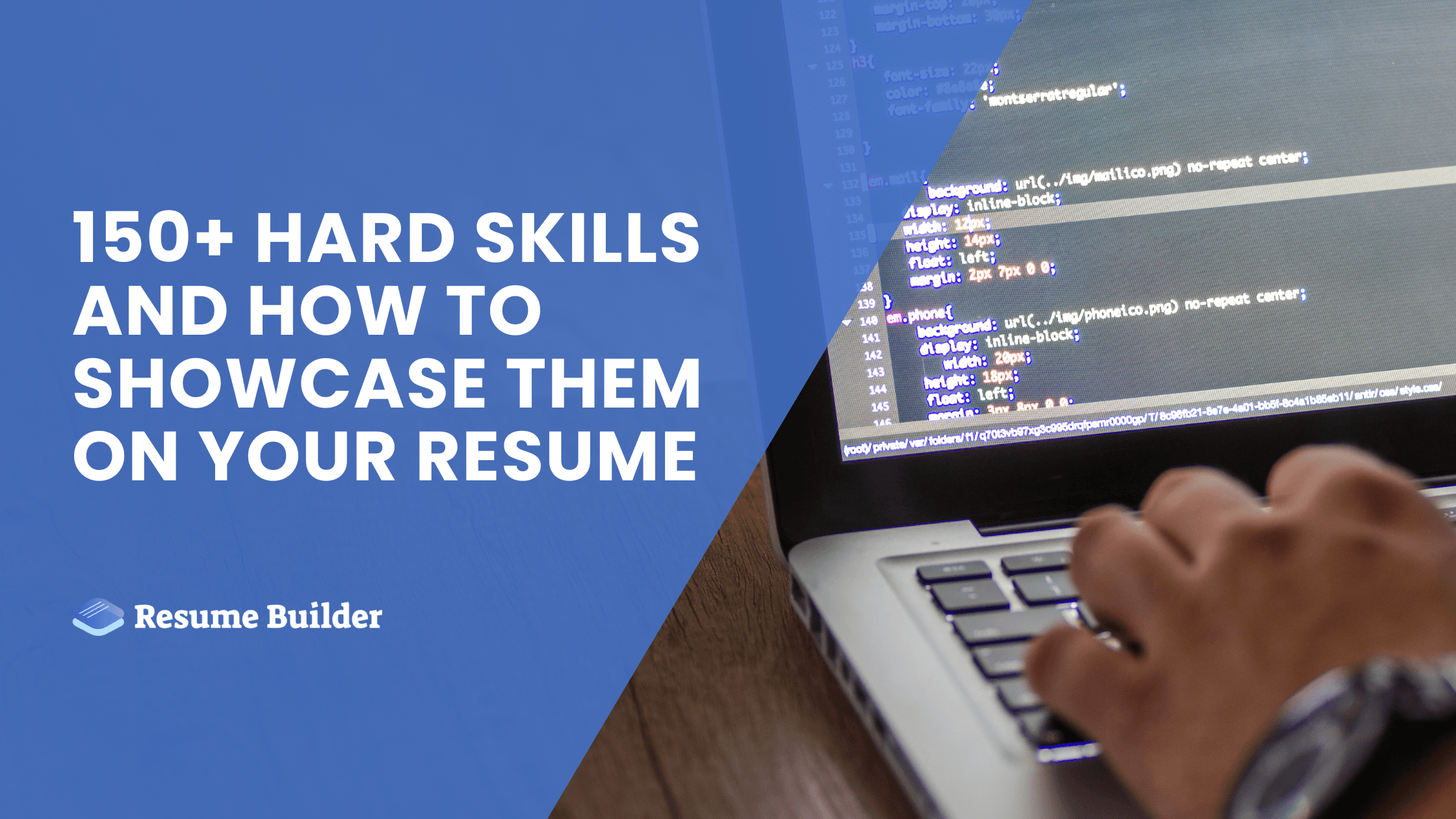 150+ Hard Skills and How to Showcase Them on Your Resume