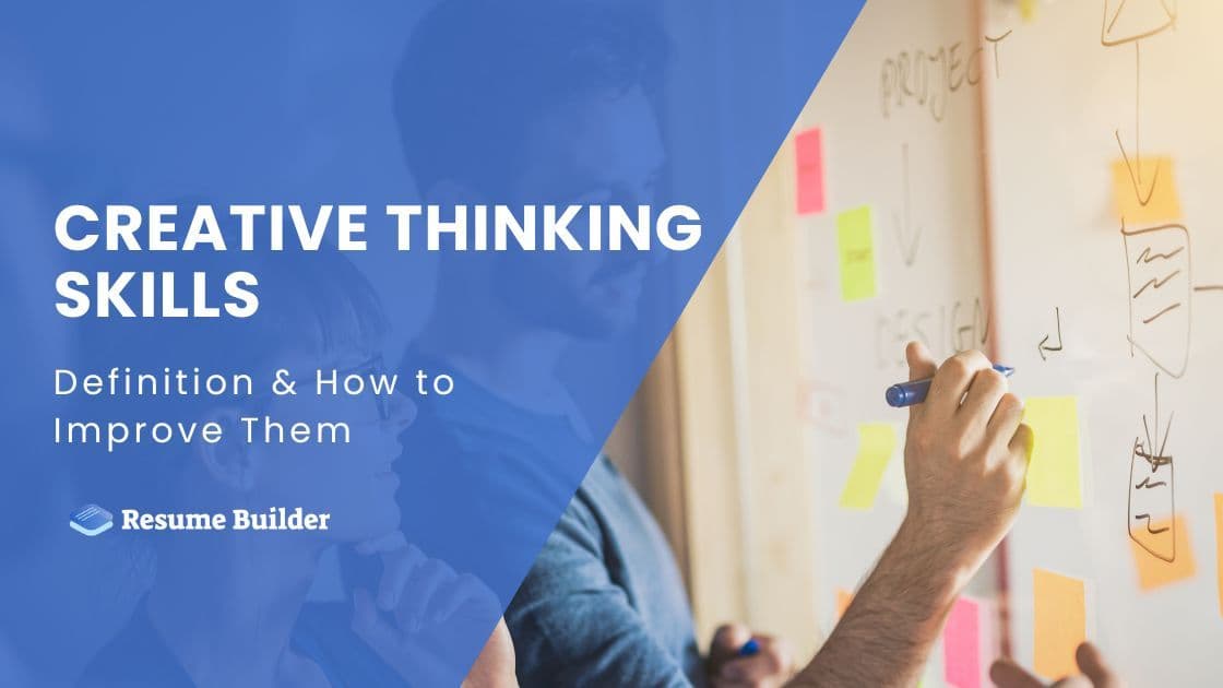 Creative Thinking Skills: Definition & How to Improve Them