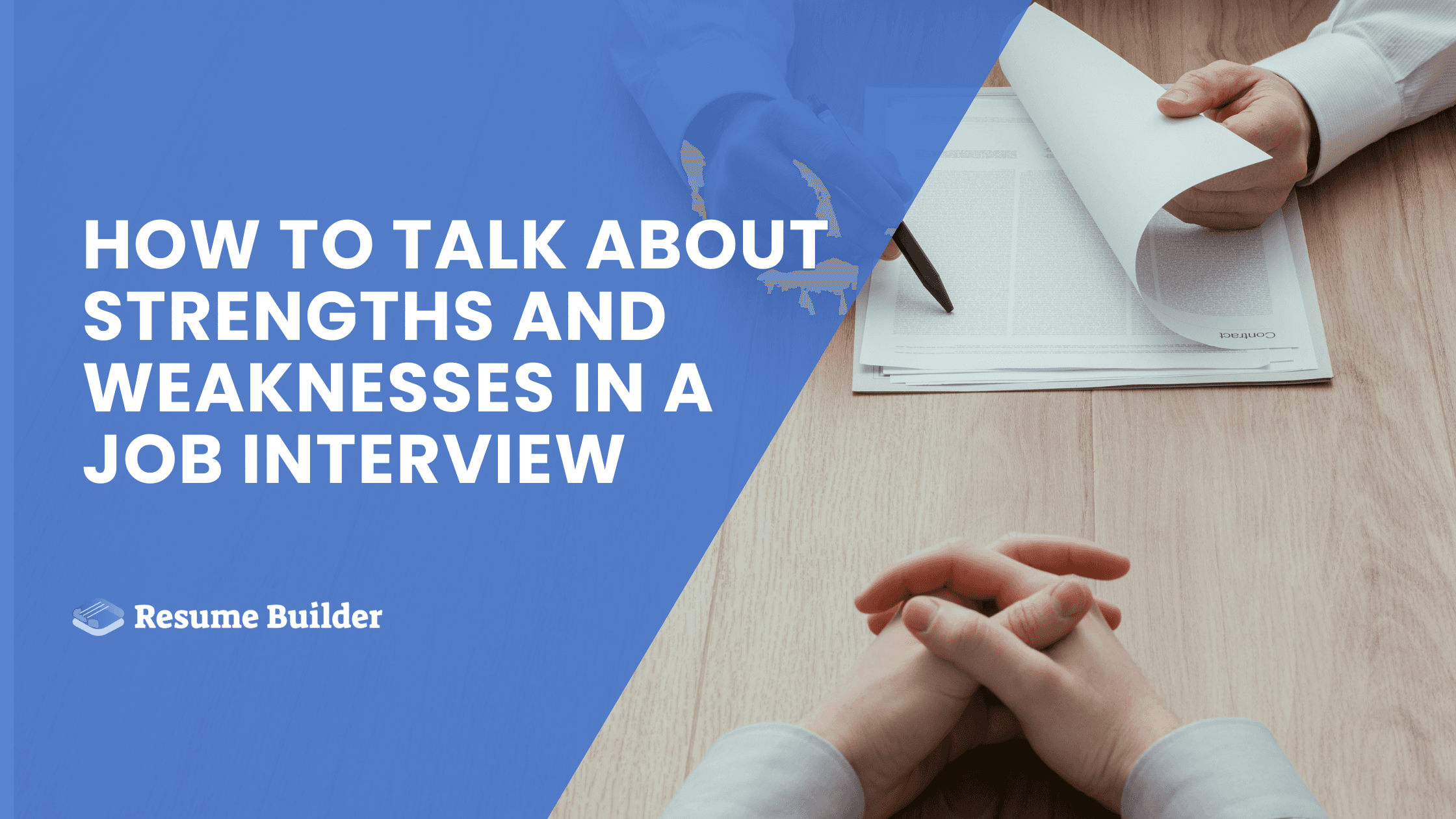 How to Talk About Strengths and Weaknesses in a Job Interview