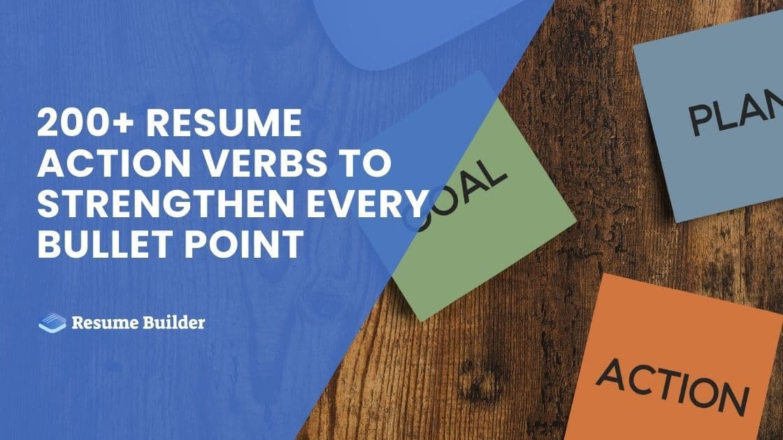 200+ Resume Action Verbs to Strengthen Every Bullet Point