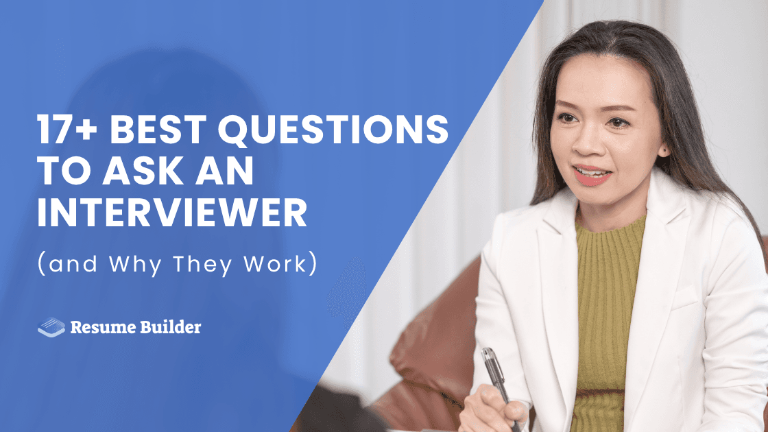 17+ Best Questions to Ask an Interviewer (and Why They Work)