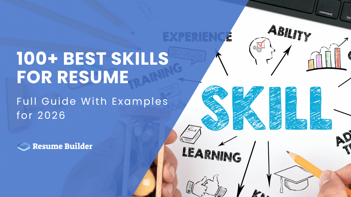 100+ Best Skills for Resume: Full Guide With Examples for 2026