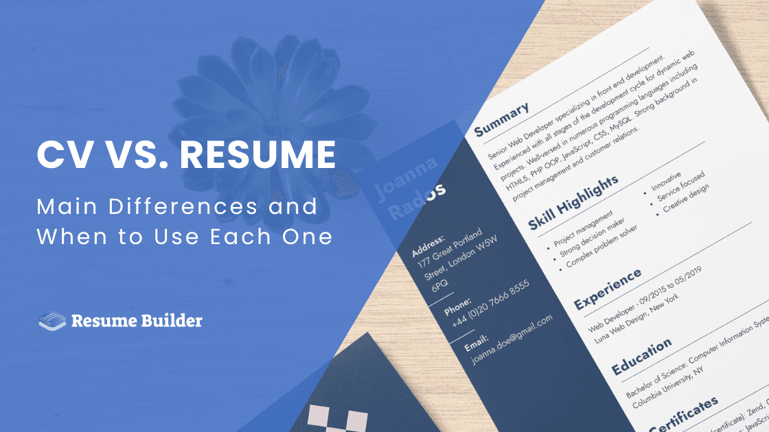 CV vs. Resume: Main Differences and When to Use Each One