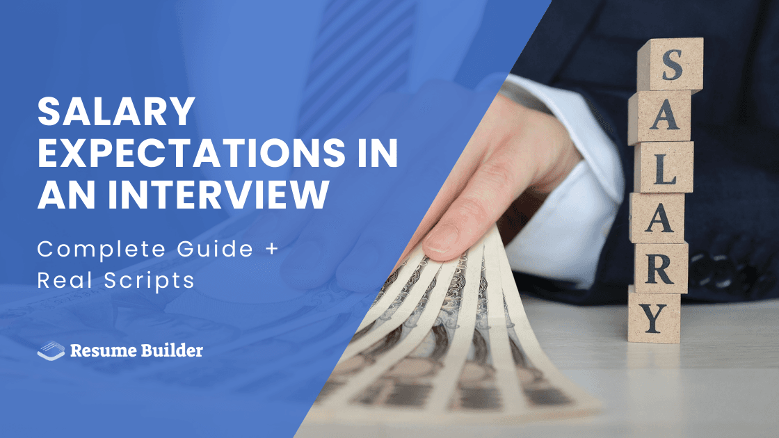 Salary Expectations in an Interview: Complete Guide + Real Scripts