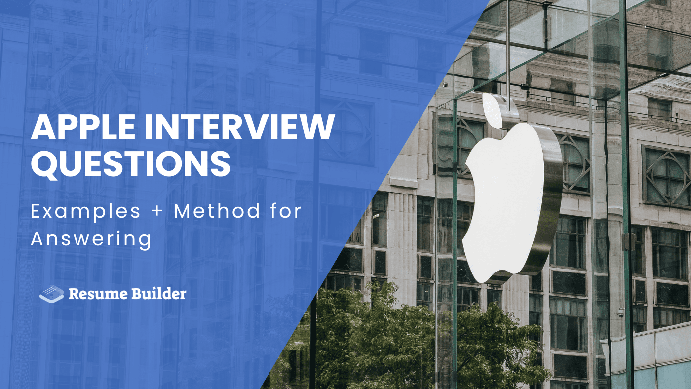 Apple Interview Questions: Examples + Method for Answering