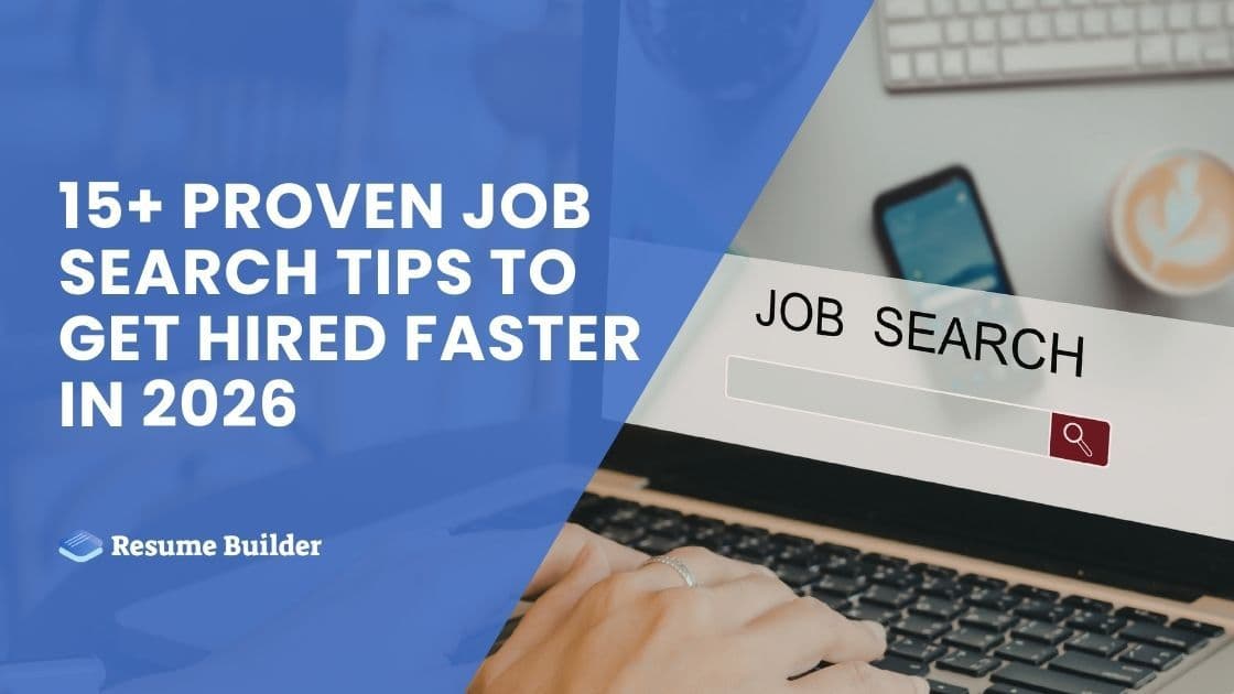 15+ Proven Job Search Tips to Get Hired Faster in 2026