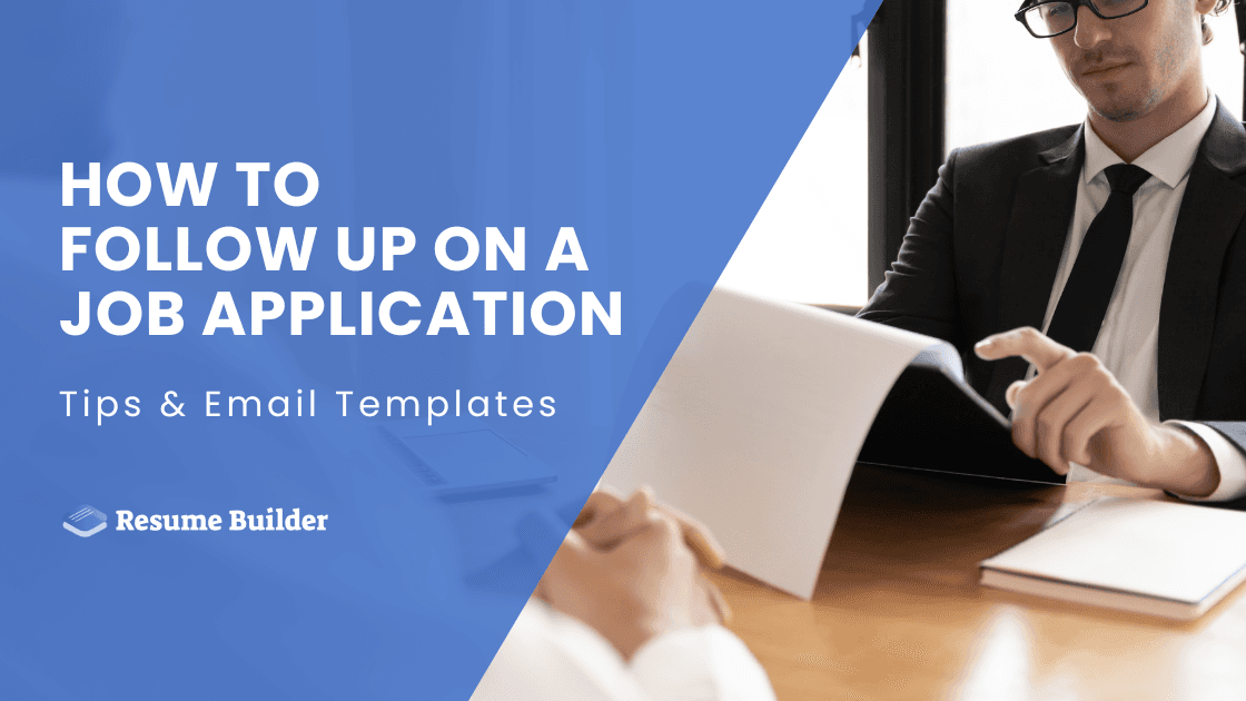 How to Follow Up on a Job Application: Tips & Email Templates