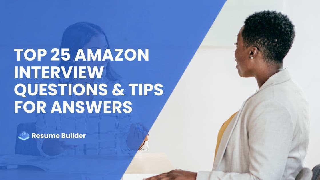 Top 25 Amazon Interview Questions and Tips for Answers