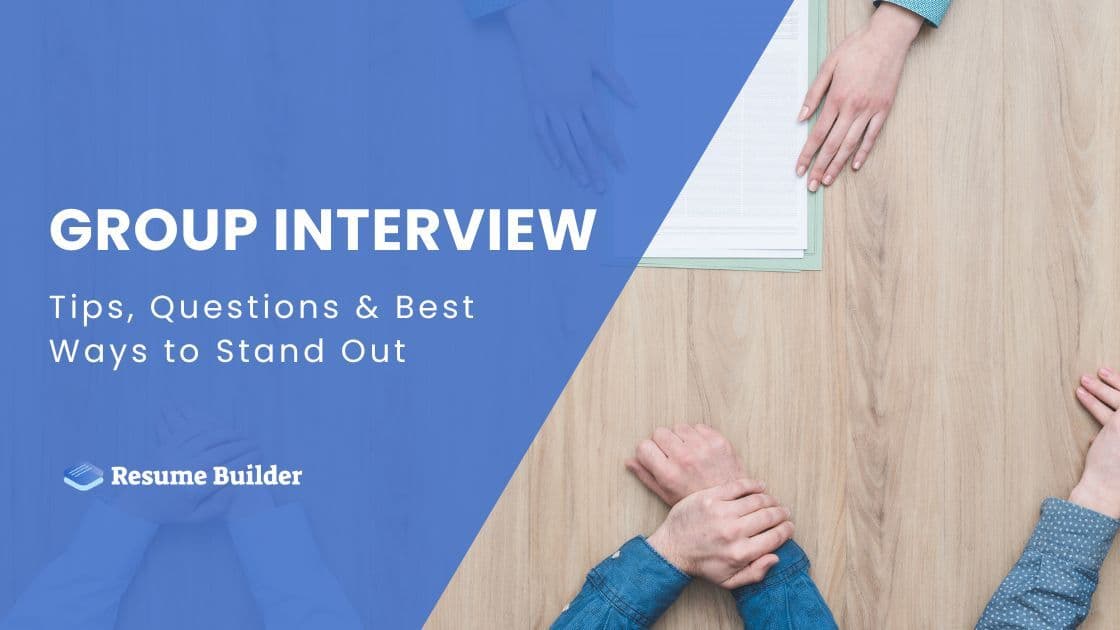 Group Interview: Tips, Questions & Best Ways to Stand Out