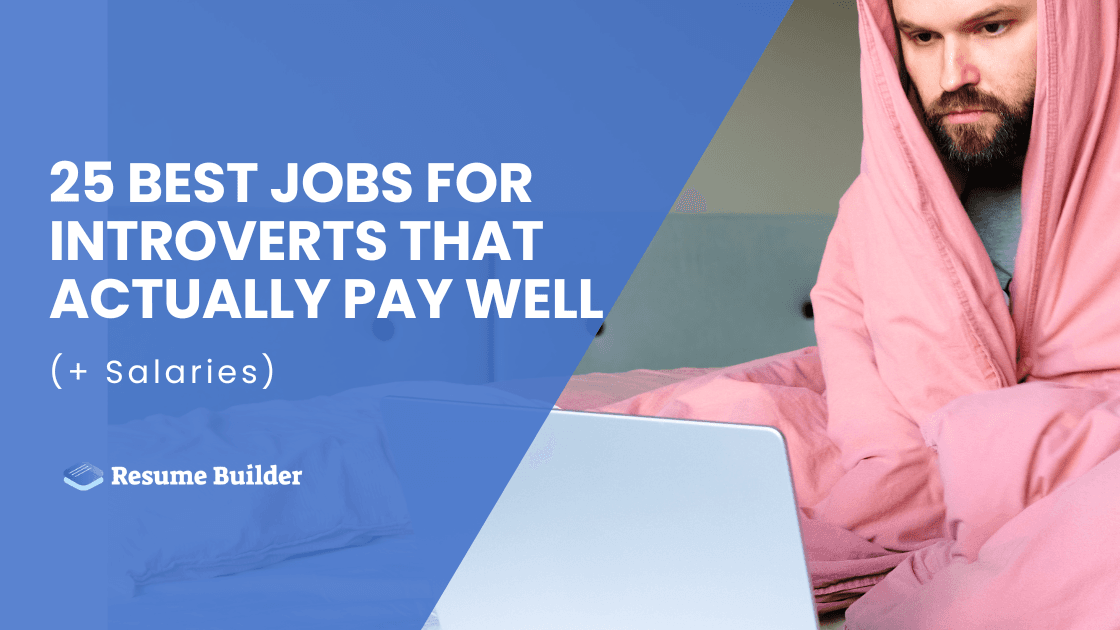 25 Best Jobs for Introverts That Actually Pay Well (+ Salaries)