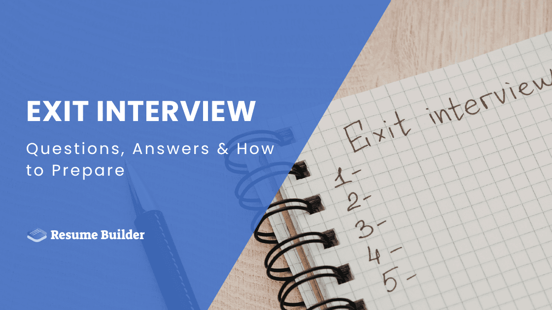 Exit Interview: Questions, Answers & How to Prepare