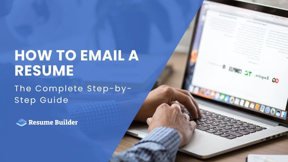 How to Email a Resume: The Complete Step-by-Step Guide